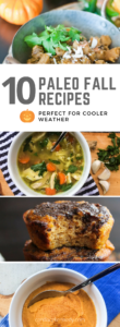 10 Paleo Fall Recipes Perfect for Cooler Weather | The Real Food Effect by Candace Kennedy, Certified Nutritionist
