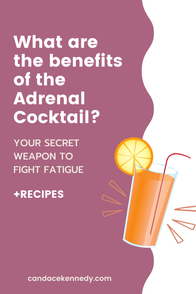 benefits of the adrenal cocktail