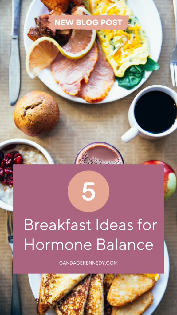 five breakfast ideas for balanced hormones