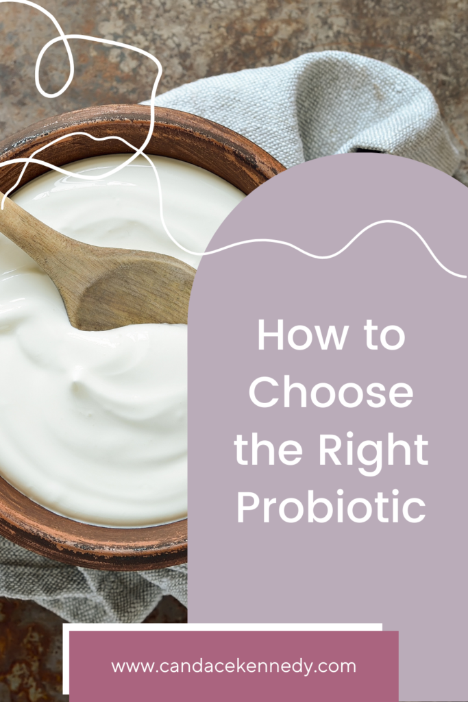 how to choose the right probiotic